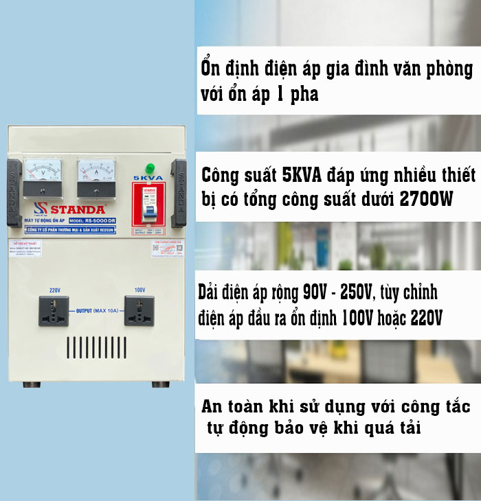 Công dụng của ổn áp Standa 5KVA dải 90V-250V